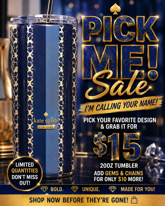 Pick Me Tumblers