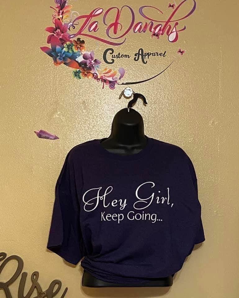Hey Girl Keep Going…